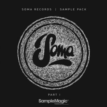 Сэмплы Sample Magic – Soma Records Sample Pack Part 1