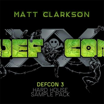 Сэмплы Matt Clarkson Defcon 3 Sample Pack