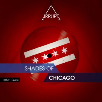 Сэмплы Irrupt Audio Shades Of Chicago