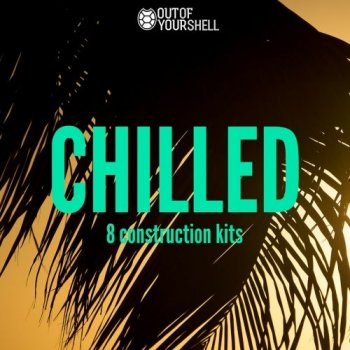 Сэмплы Out Of Your Shell Chilled