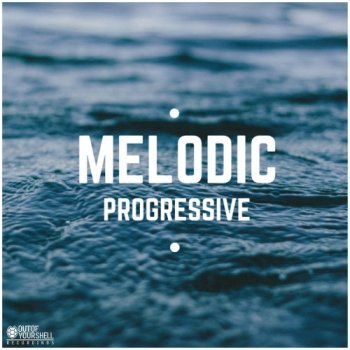 Сэмплы Out Of Your Shell Melodic Progressive