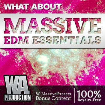 Пресеты W.A Production EDM Massive Essentials