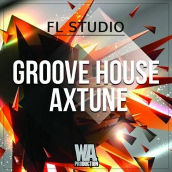 Проект W.A. Production Groove House Axtune