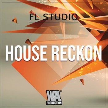 Проект W.A. Production House Reckon FL Studio Template