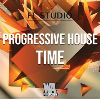 Проект W.A. Production Progressive House Time FL Studio Template