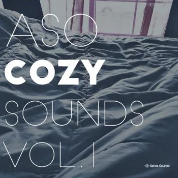 Сэмплы Splice Sounds Aso Cozy Sounds Vol. 1