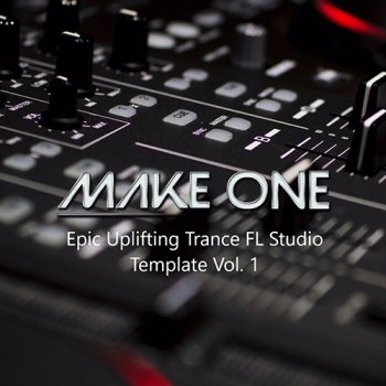 Проект Make One Epic Uplifting Trance FL Studio Template Vol. 1