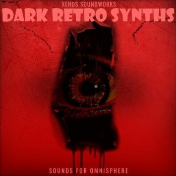 Пресеты Xenos Soundworks Dark Retro Synths For Omnisphere