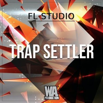 Проекты W.A. Production Trap Settler FL Studio Template