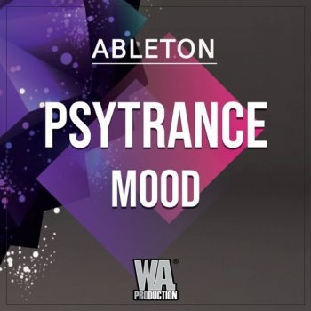 Проект W.A. Production Psytrance Mood Ableton Live Template