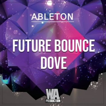 Проект W.A. Production Future Bounce Dobe Ableton Live Template