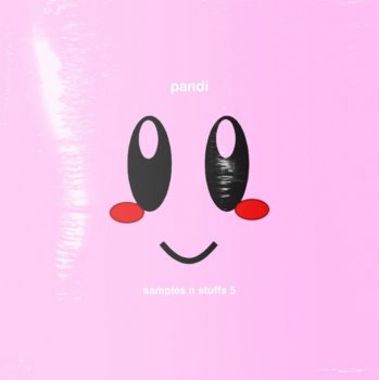 Сэмплы Pandi samples And Stuffs Vol.5