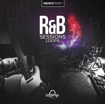 Сэмплы KrazyKeys - R&B Sessions - Loop & Midi Pack