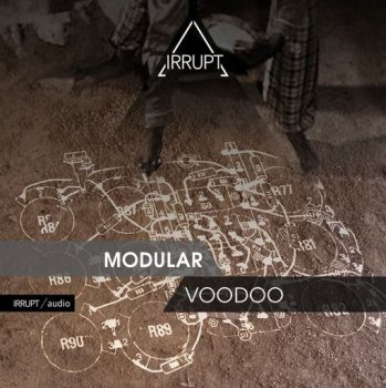 Сэмплы Irrupt Audio Modular Voodoo