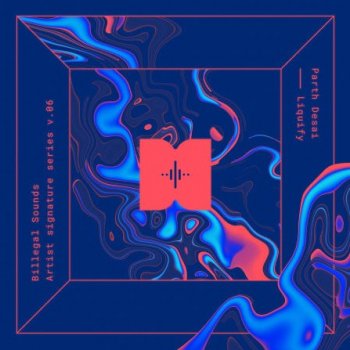 Сэмплы Billegal Sounds Parth Desai Liquify