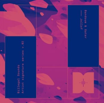 Сэмплы Billegal Sounds Bandoum & Gater - Jollof