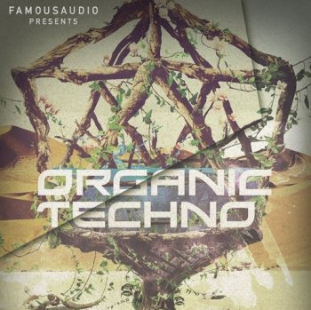 Сэмплы Famous Audio Organic Techno