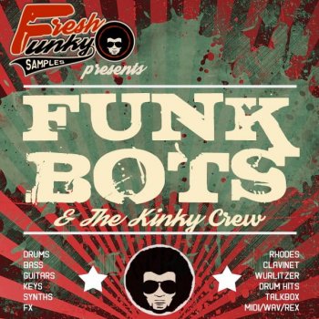 Сэмплы Future Loops Funk Bots and The Kinky Crew