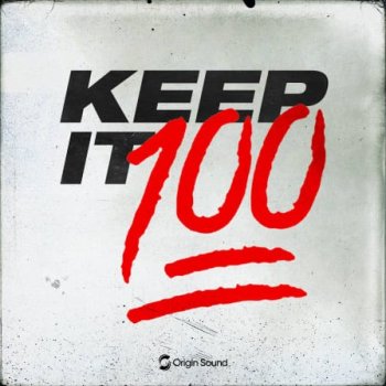 Сэмплы Origin Sound Keep It 100