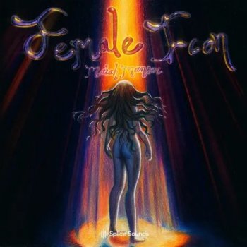 Сэмплы вокала - Splice Sounds FEMALE ICON by Maiah Manser