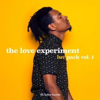 Сэмплы Splice Sounds The Love Experiment The Luv Pack Vol.1
