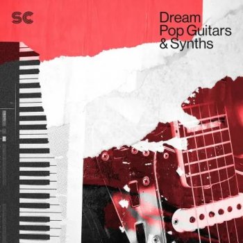 Сэмплы Sonic Collective Dream Pop Guitars and Synths