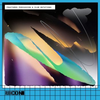 Сэмплы Rubicon Fractured Percussion And Club Mutations