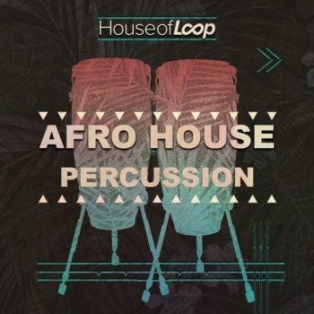 Сэмплы House Of Loop Afro House Percussion