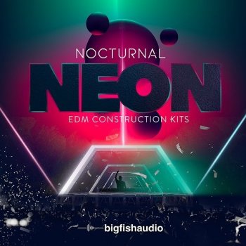 Сэмплы Big Fish Audio Nocturnal Neon - EDM Construction Kit