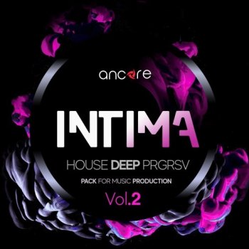 Сэмплы Ancore Sounds INTIMA 2 Progressive Deep