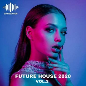 Сэмплы Seven Sounds Future House 2020 Vol.2