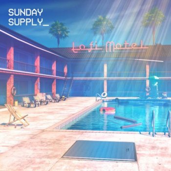 Сэмплы Sunday Supply Lofi Motel Daylight