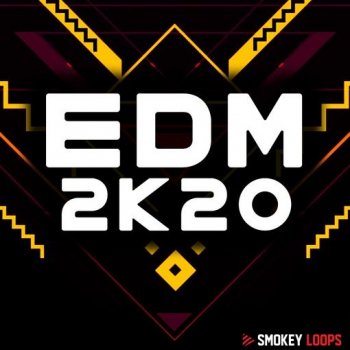 Сэмплы Smokey Loops EDM 2K20