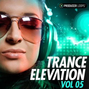 Сэмплы Producer Loops Trance Elevation Vol 5