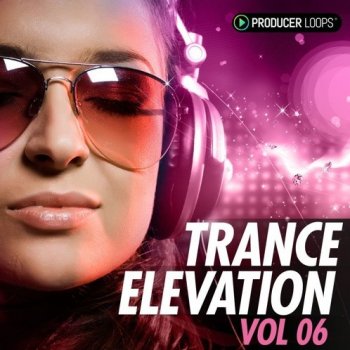 Сэмплы Producer Loops Trance Elevation Vol. 6