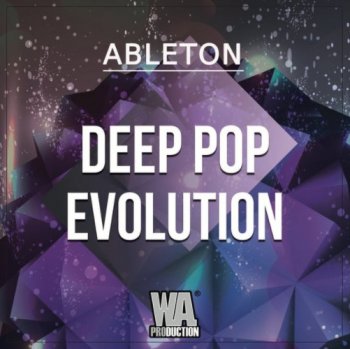 Проект W.A. Production Deep Pop Evolution Ableton Template