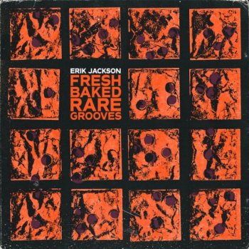 Сэмплы Erik Jackson Fresh Baked Rare Grooves