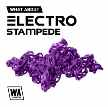 Сэмплы W.A. Production Electro Stampede