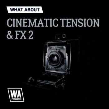 Сэмплы W. A Production Cinematic Tension and FX 2