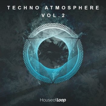 Сэмплы House Of Loop Techno Atmosphere 2