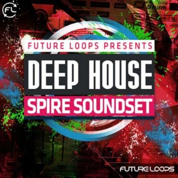 Пресеты Future Loops Deep House Spire Soundset