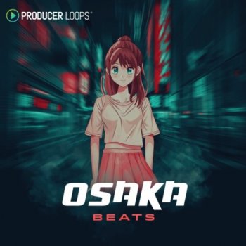 Сэмплы Producer Loops Osaka Beats