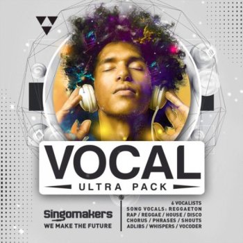 Сэмплы вокала - Singomakers Vocal Ultra Pack