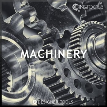 Звуковые эффекты - Cinetools Machinery