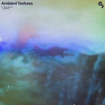 Сэмплы Sample Magic Ambient Textures