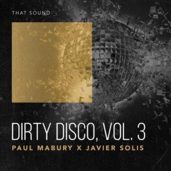 Сэмплы ударных - That Sound Dirty Disco Vol. 3