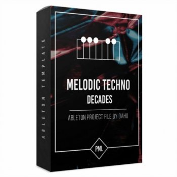 Проект Production Music Live Decades - Modern Melodic Techno Ableton Template
