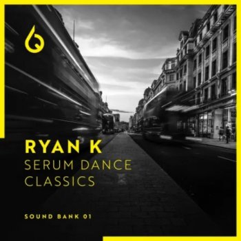 Пресеты Freshly Squeezed Samples Ryan K Serum Dance Classics