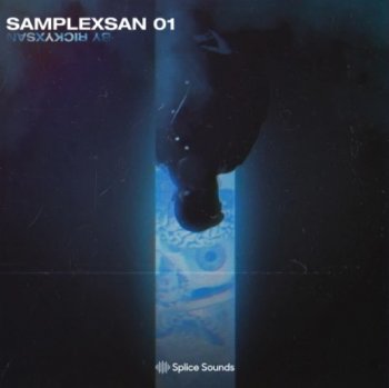 Сэмплы Splice Sounds Samplexsan by Rickyxsan