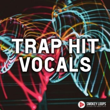Сэмплы Smokey Loops Trap Hit Vocals